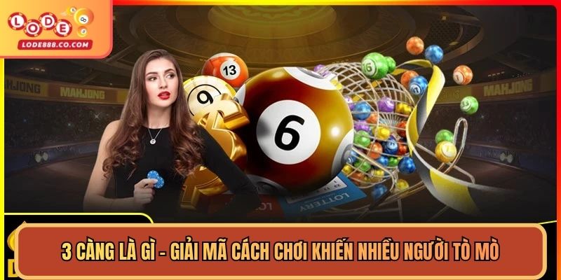 3 Càng Là Gì